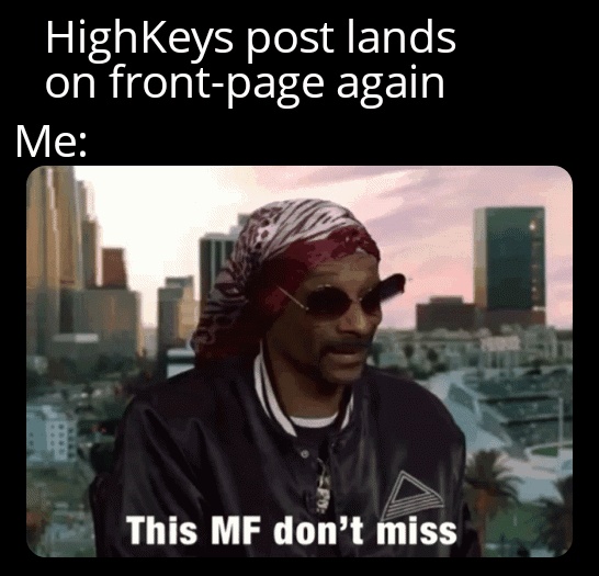 There hasn't been a day I haven't seen @HighKey  on the 🔥hot page. This man's literally can't miss. 