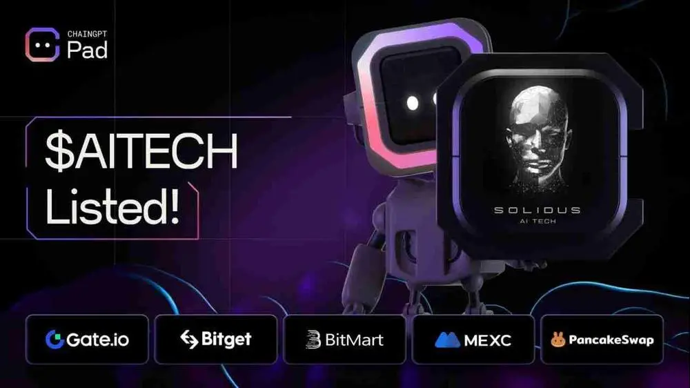 📣 @AITECHio ($AITECH) is now live! 

Exchanges: 
📈 Bitget: https://www.bitget.com/spot/AITECHUSDT?type=spot
😁 Gate: https://www.gate.io/trade/AITECH_USDT
😊 MEXC: https://www.mexc.com/exchange/AITECH_USDT
👍 BitMart: https://www.bitmart.com/trade/en-US?layout=pro&theme=dark&symbol=AITECH_USDT
🐰 PancakeSwap: https://pancakeswap.finance/info/v3/tokens/0x2d060ef4d6bf7f9e5edde373ab735513c0e4f944

$AITECH CA: 0x2d060ef4d6bf7f9e5edde373ab735513c0e4f944

#announcement #chaingpt_funs 