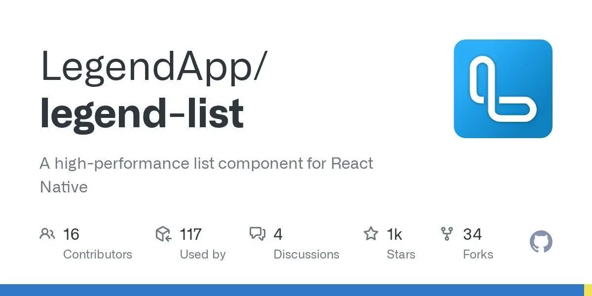 [LegendApp/legend-list](https://github.com/LegendApp/legend-list)
A high-performance list component for React Native
**Language:**TypeScript
**Total stars:** 1269
**Stars trend:**
`23 Apr 2025
 8am ▏ +1
 9am  +0
10am  +0
11am  +0
12pm ██▉ +23
 1pm █████▊ +46
 2pm ████▍ +35`
#typescript
